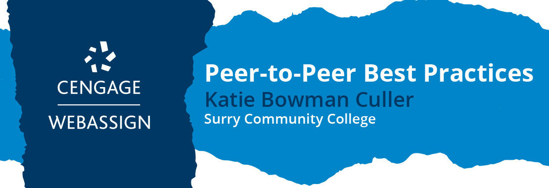 Cengage WebAssign banner with "Peer-to-peer best practices- Katie Bowman Culler, Surry Community College"