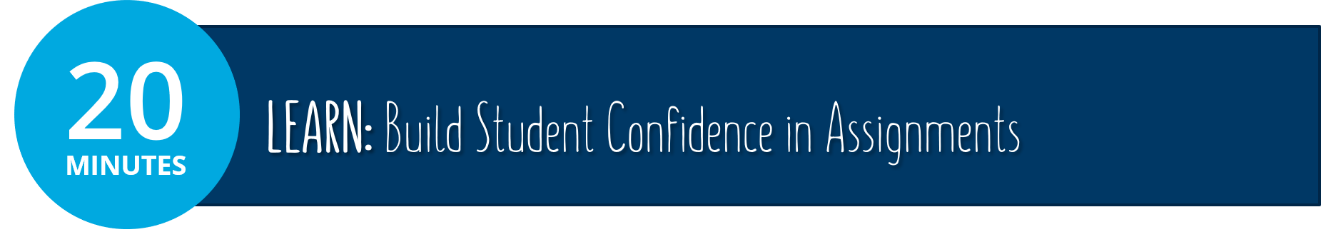 Learn how to build student confidence in assignments