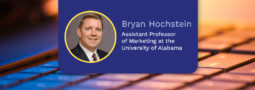 Image of Bryan Hochstein, Assistant Professor of Marketing at the University of Alabama