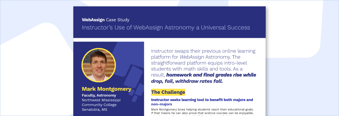 Preview image of the WebAssign case study, "Instructor’s Use of WebAssign Astronomy a Universal Success"