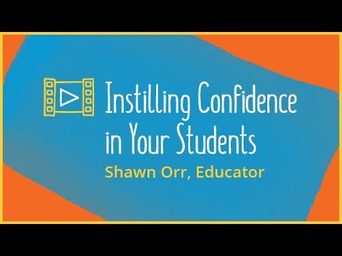 Title slide of "Instilling Confidence in Your Students"