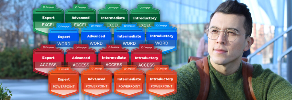 A student pictured next to Cengage digital badges for Microsoft Excel, Word, Access and PowerPoint.