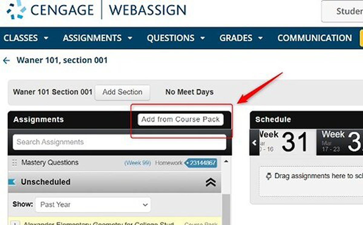 Screenshot highlighting the "Add from Course Pack" button in WebAssign, which allows you to add assignments from our prebuilt Course Packs into your course. 