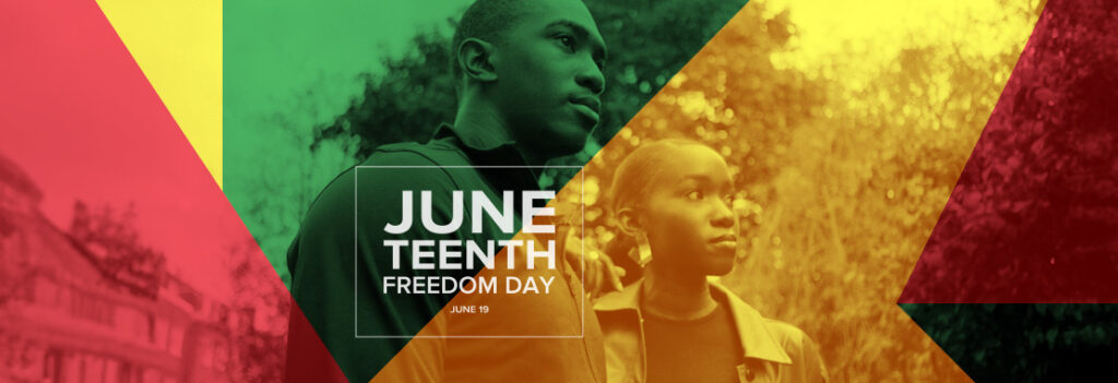 An image of two people overlaid with the text: "Juneteenth: Freedom Day, June 19"