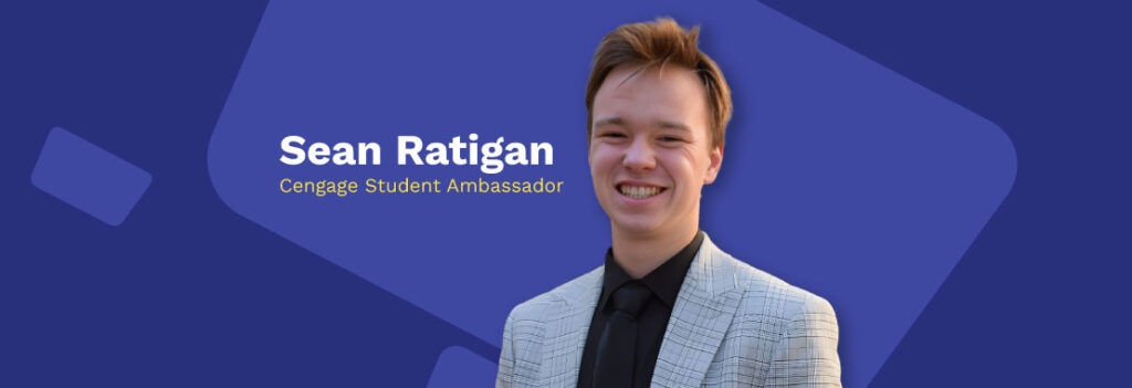 Image of Sean Ratigan, Cengage Student Ambassador