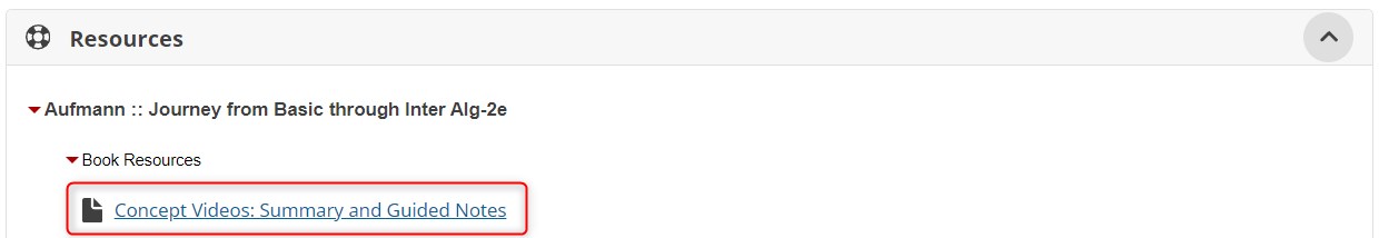 Screenshot from WebAssign of a student's view. They can access Math videos by selecting Book Resources and clicking the link to "Concept Videos: Summary and Guided Notes" 