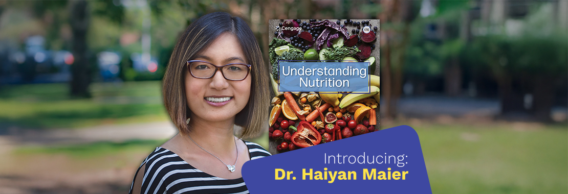 Introducing Dr. Haiyan Maier and the cover of her textbook, Understanding Nutrition