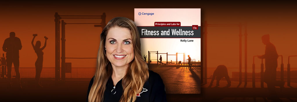 Author Kelly Lane shown next to the cover image of her textbook, "Principles and Labs for Fitness and Wellness."